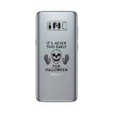 It's Never Too Early For Halloween Clear Phone Case